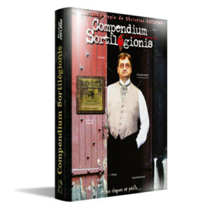 Compendium Sortilégionis- nouvelle édition par Christian Chelman