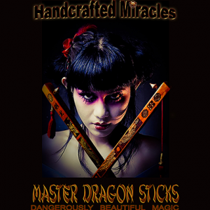Master Dragon Sticks (Deluxe) by Hand Crafted Miracles