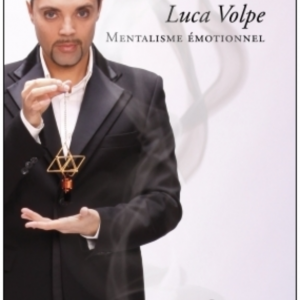 Mentalisme Emotionnel - Luca Volpe