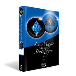 La Magie de Mickaël Stutzinger Tome 2