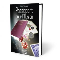 Passeport pour l'illusion - Carlos Vaquera