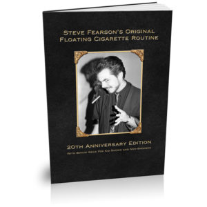 Fearson's Floating Cigarette - 20th Anniversary Edition
